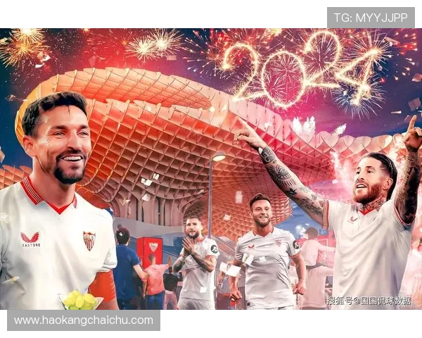 塞维利亚控球能力持续提升,中场组织表现稳健 塞维利亚控球能力持续提升,中场组织表现稳健